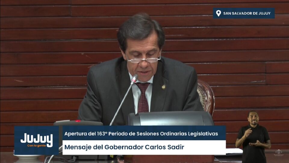 El gobernador Sadir inaugura sesiones 2026 en la Legislatura jujeña