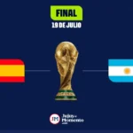 Argentina vs España: la final del Mundial 2026 se jugará el domingo 19 de julio
